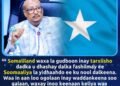 Faysal Cali Waraabe oo ku baaqay in la tarxiilo dadka Koonfurta Soomaaliya ee ku nool Somaliland